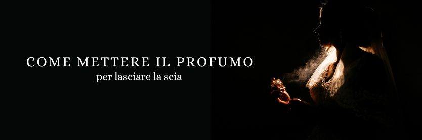 come mettere il profumo
